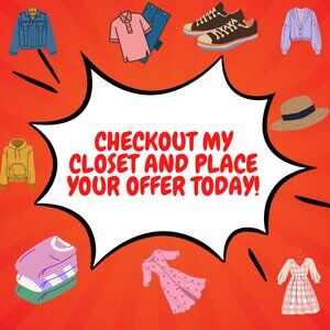 Explore my closet and make your offer today!